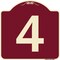Signmission Designer Series Sign W/ Number 4, Burgundy Heavy-Gauge Aluminum Sign, 18" x 18", BU-1818-22895 A-DES-BU-1818-22895 - alternate 1